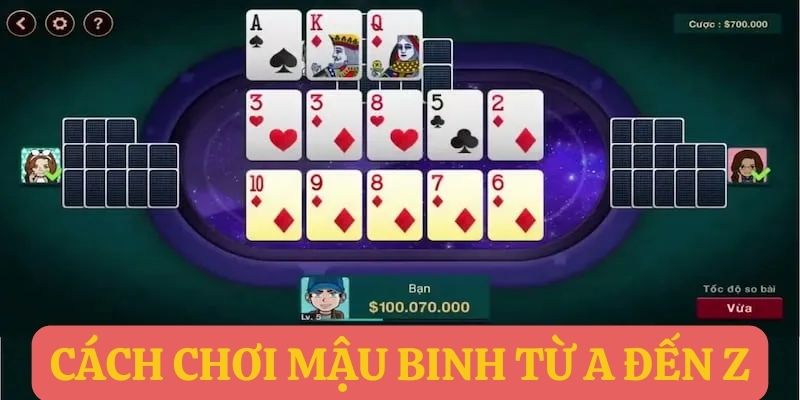 Sơ lược game bài Mậu Binh